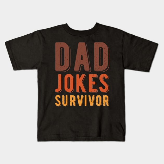 Dad Jokes Survivor Funny | Father's Day 2023 | Dad Joke Loading Kids T-Shirt by BraaiNinja